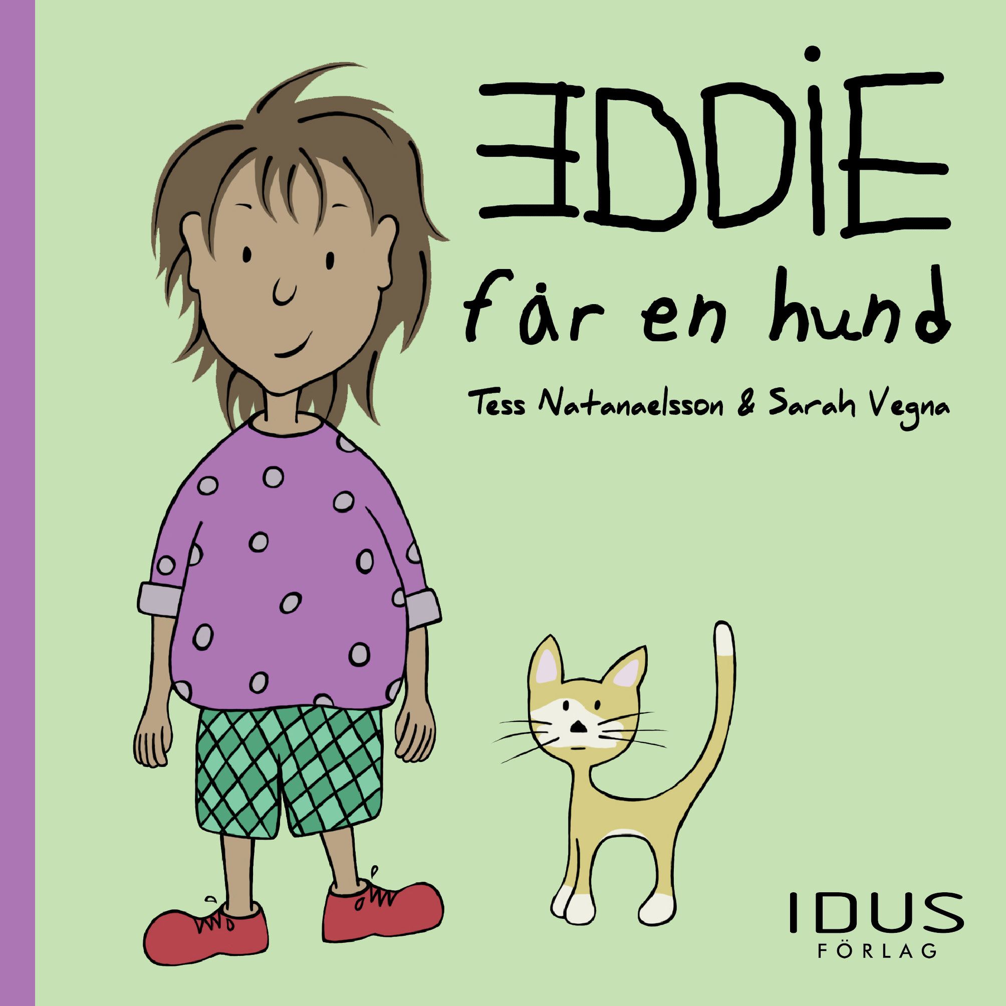 Eddie får en hund, e-bog af Tess Natanaelsson, Sarah Vegna