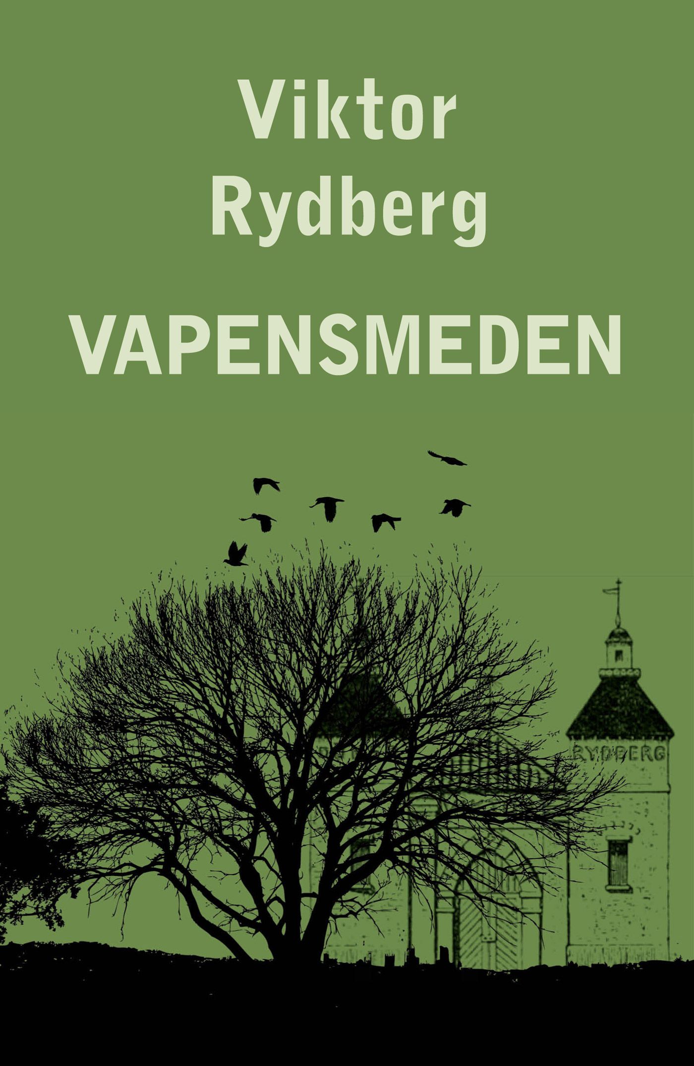 Vapensmeden, e-bok av Viktor Rydberg
