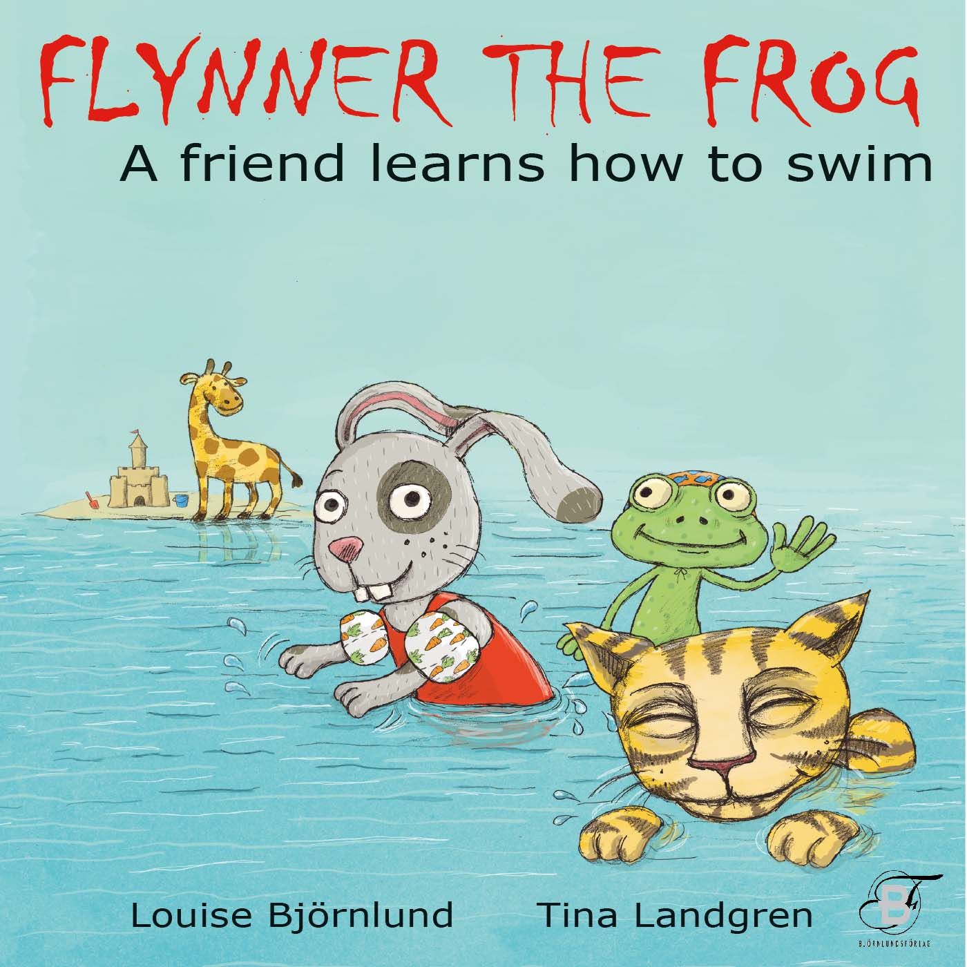 Flynner the frog : A friend learns how to swim, eBook by Louise Björnlund
