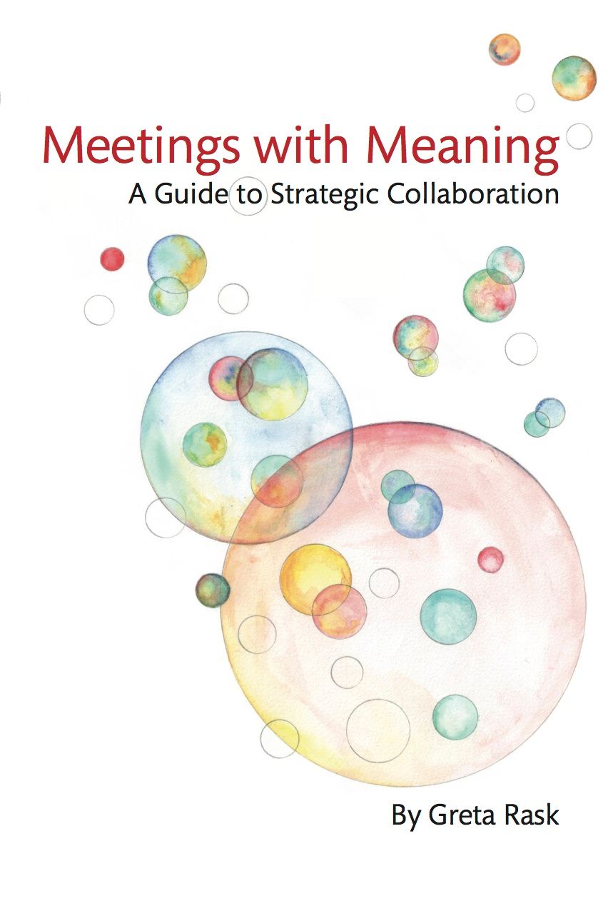 Meetings with Meaning, eBook by Greta Rask