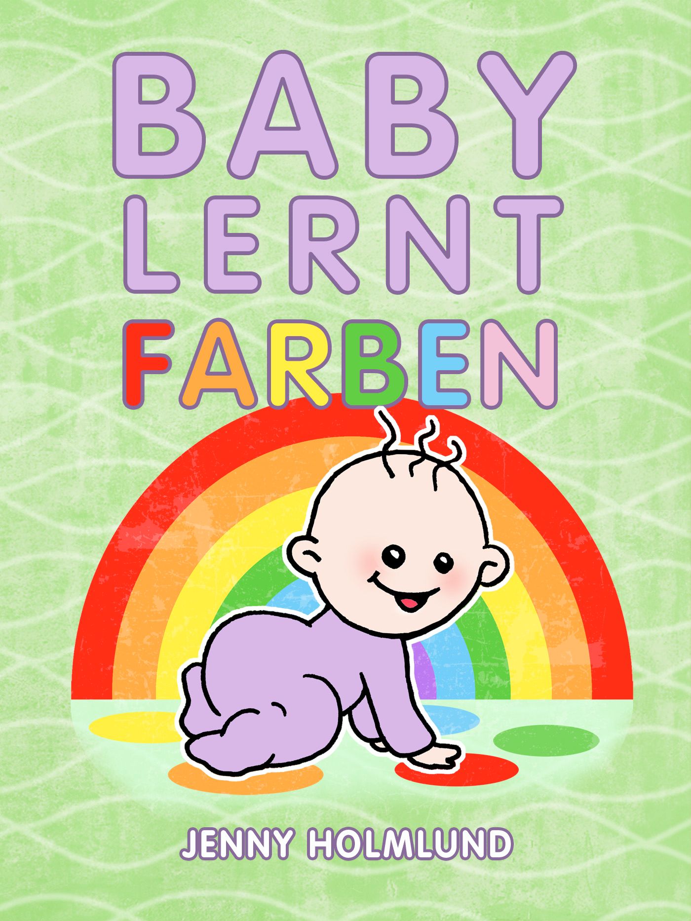 Baby Lernt Farben, e-bog af Jenny Holmlund