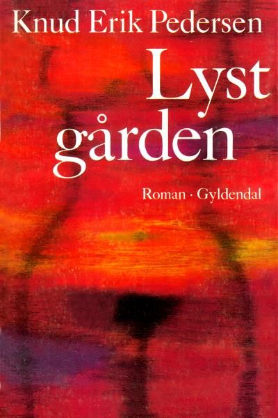 Lystgården, ljudbok av Knud Erik Pedersen
