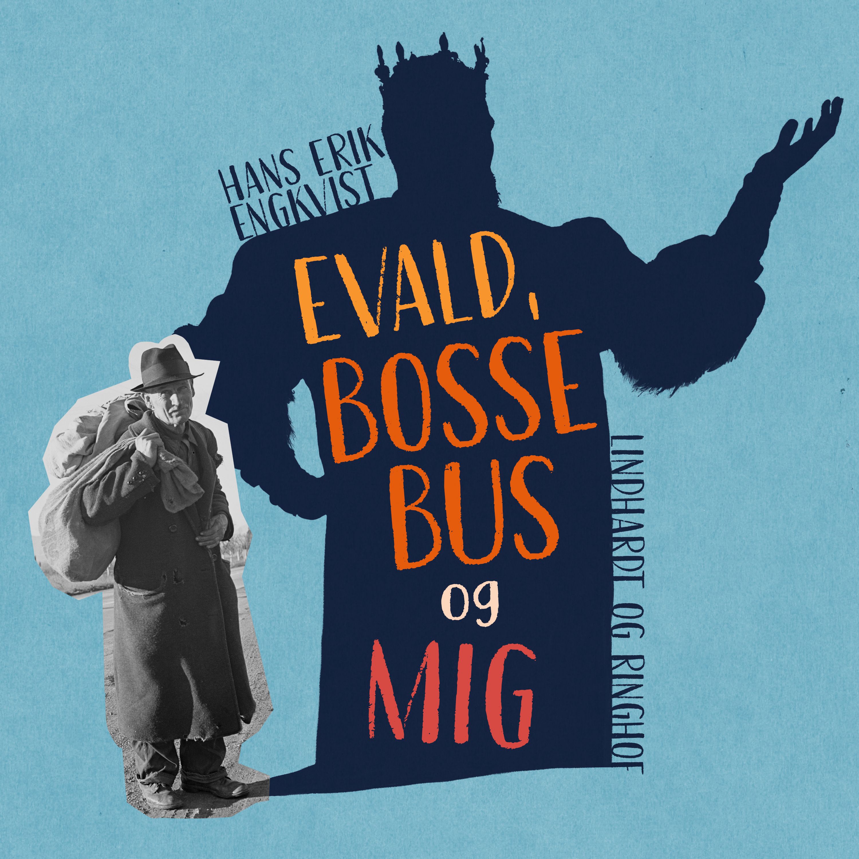 Evald, Bosse Bus og mig, lydbog af Hans Erik Engqvist