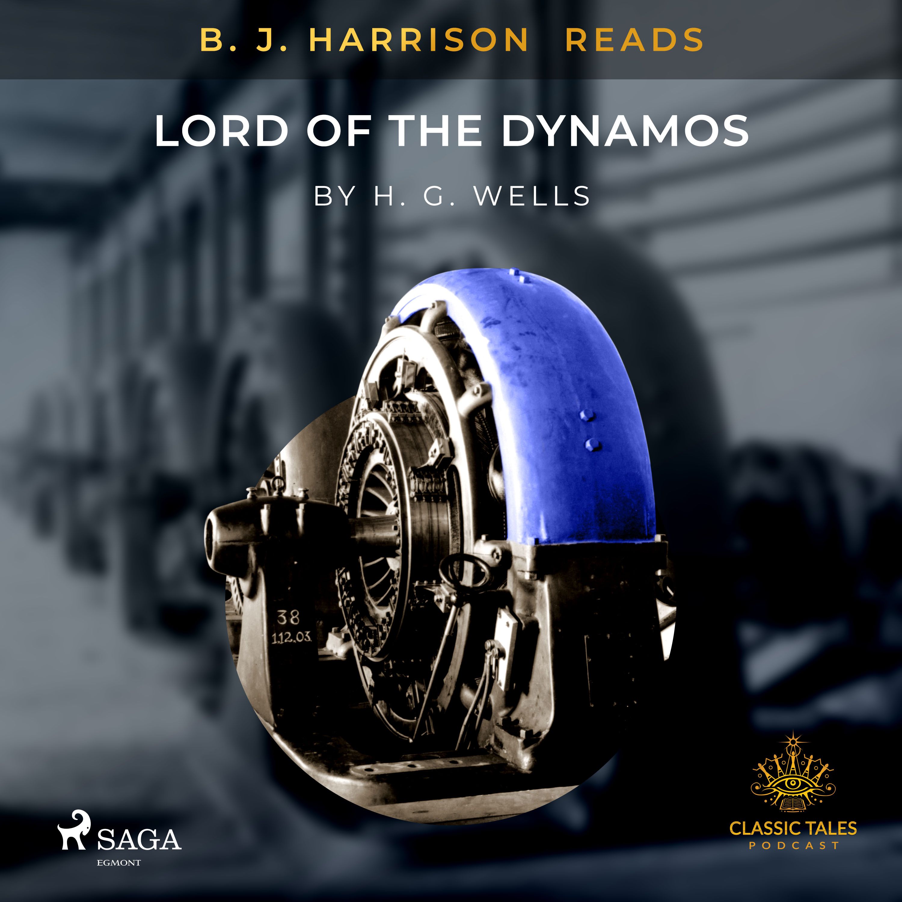 B.J. Harrison Reads Lord of the Dynamos, ljudbok av H. G. Wells