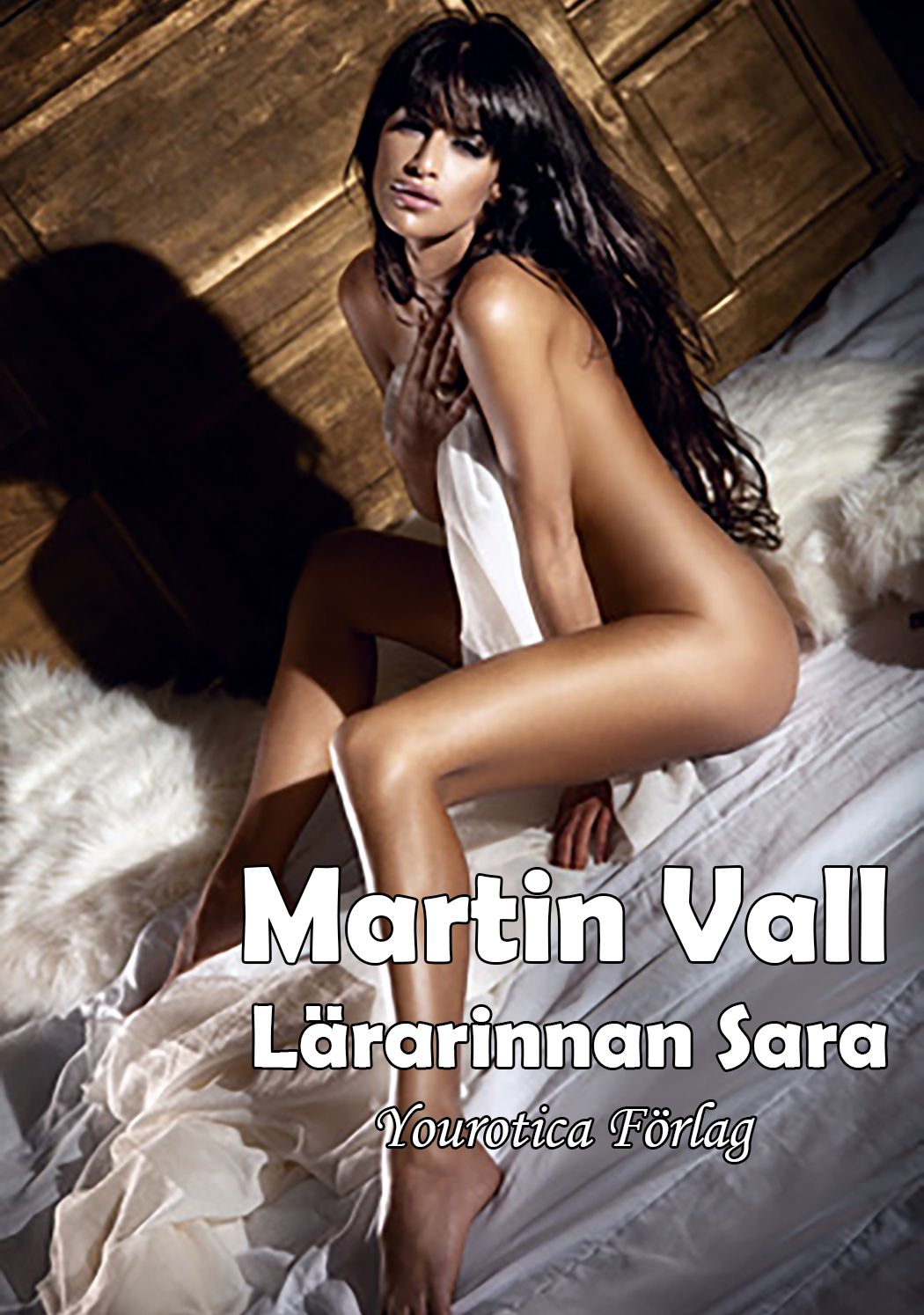 Martin Vall - Del 6 - Lärarinnan Sara, e-bog af Martin Vall