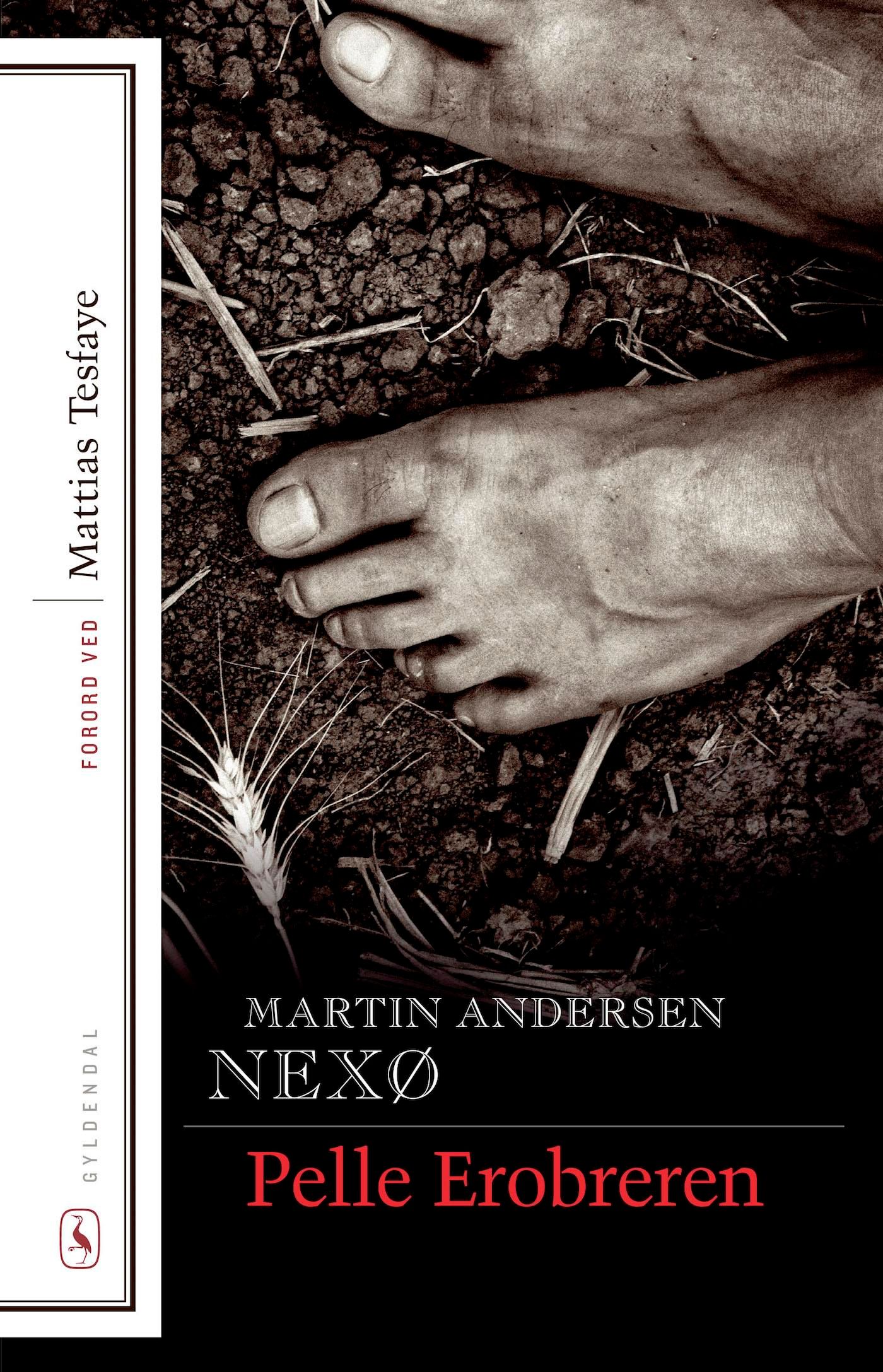 Pelle Erobreren, Bind 1-2, e-bok av Martin Andersen Nexø
