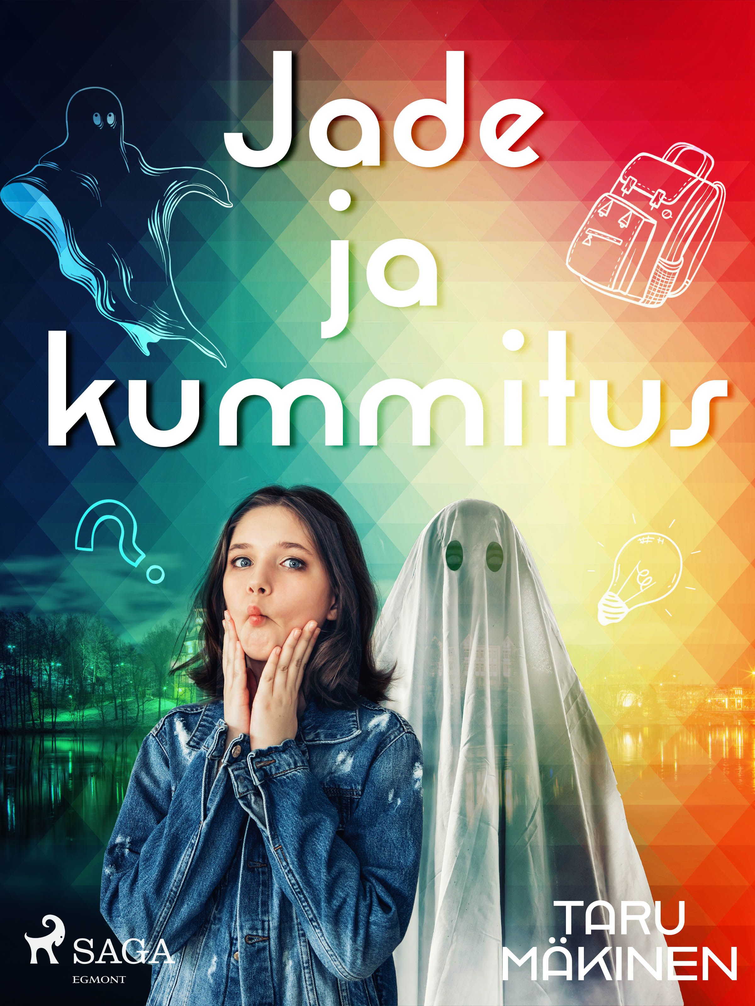 Jade ja kummitus, e-bok av Taru Mäkinen