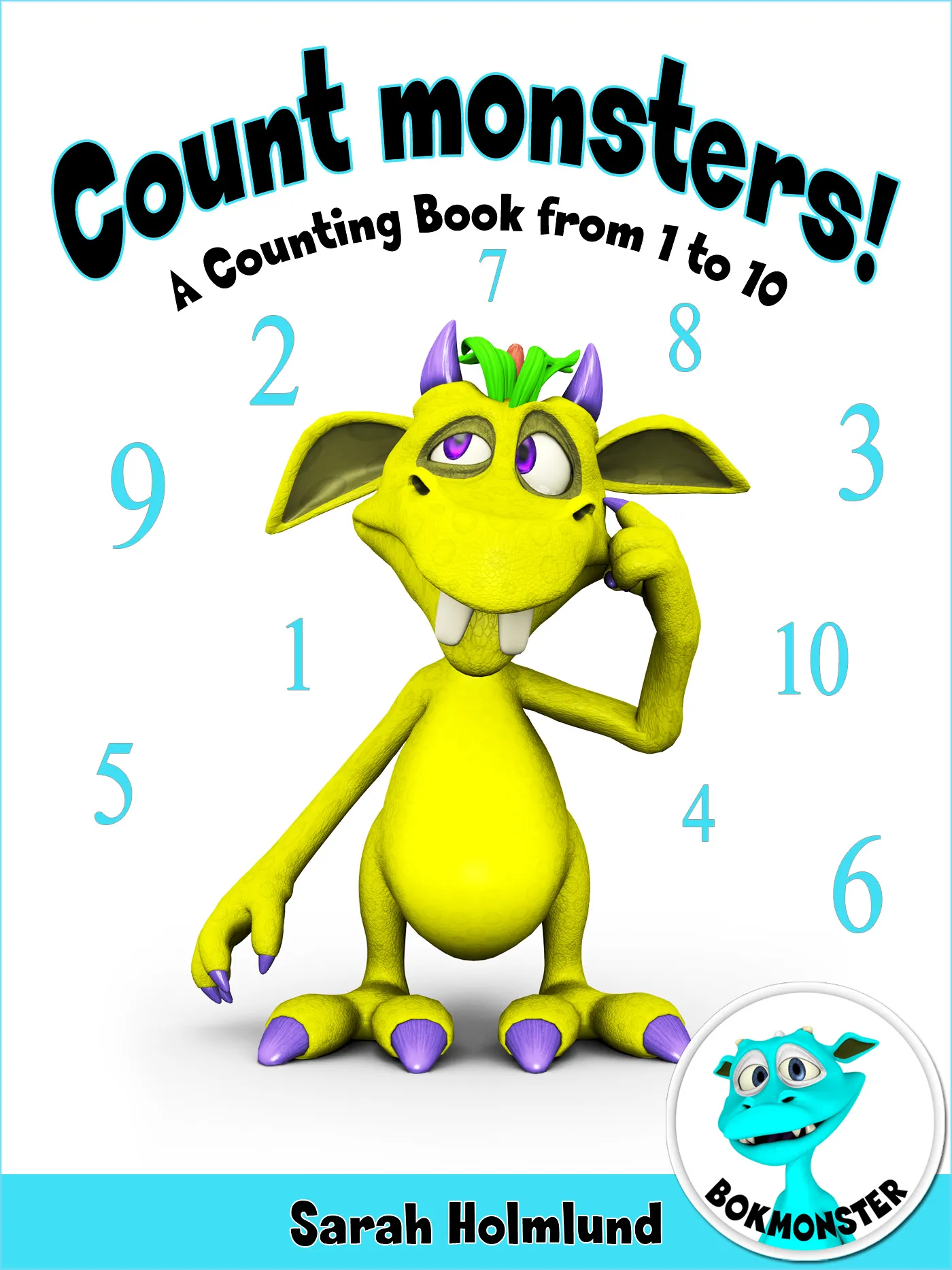 Count monsters! A Counting Book from 1 to 10, e-bok av Sarah Holmlund