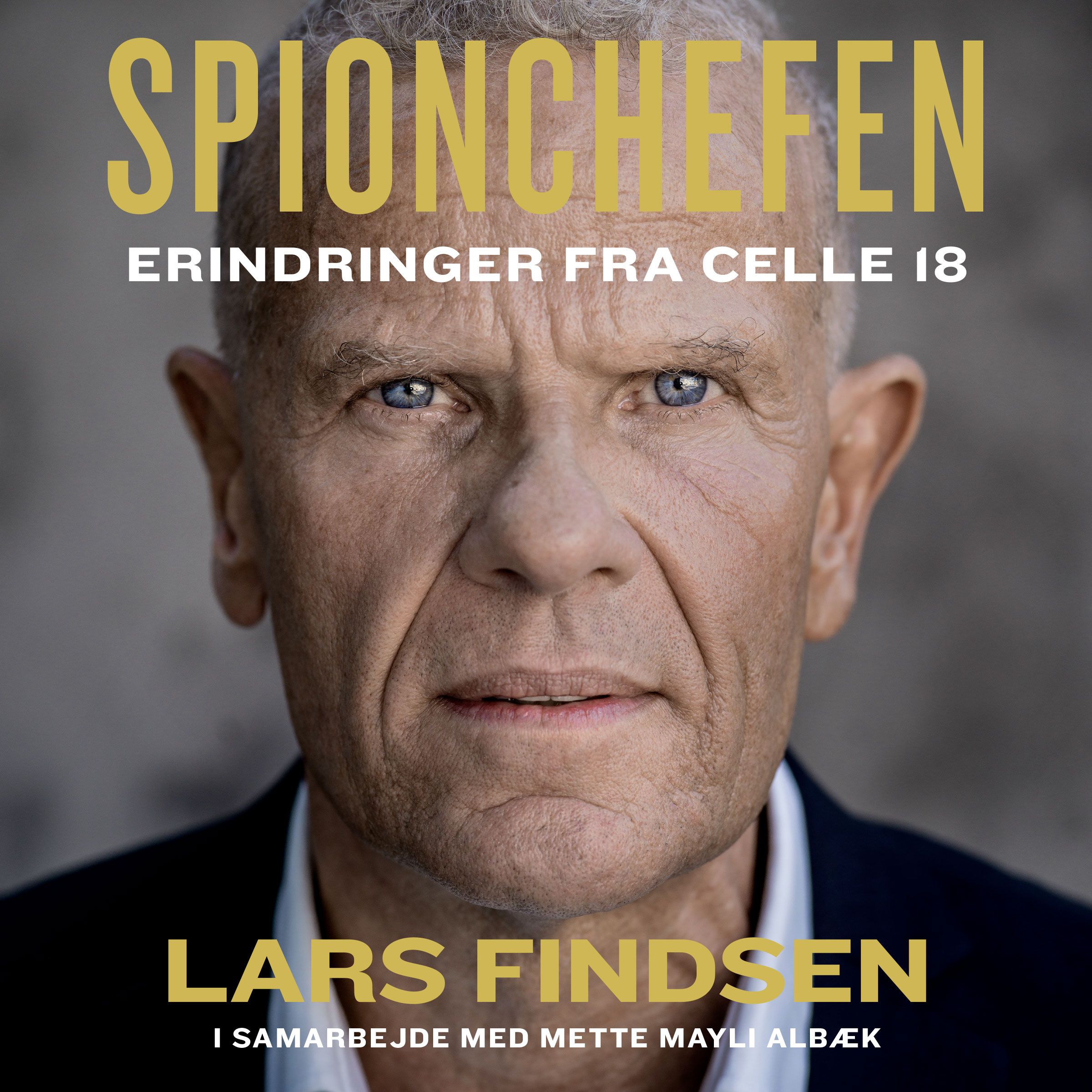 Spionchefen, audiobook by Mette Mayli Albæk, Lars Findsen