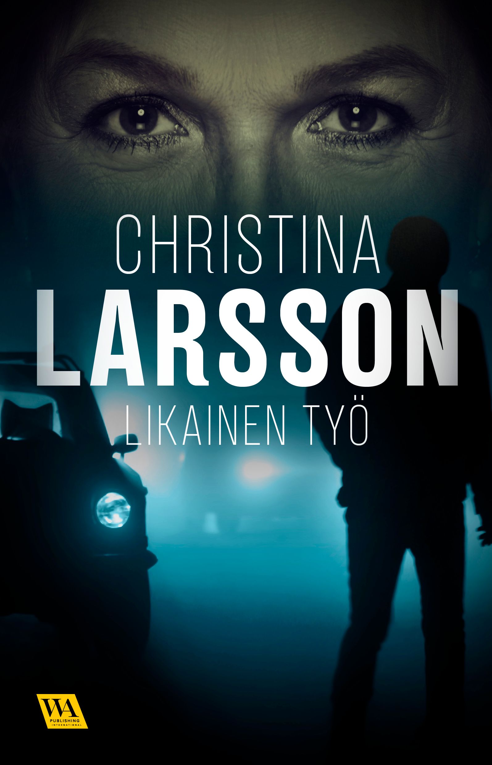 Likainen työ, e-bok av Christina Larsson