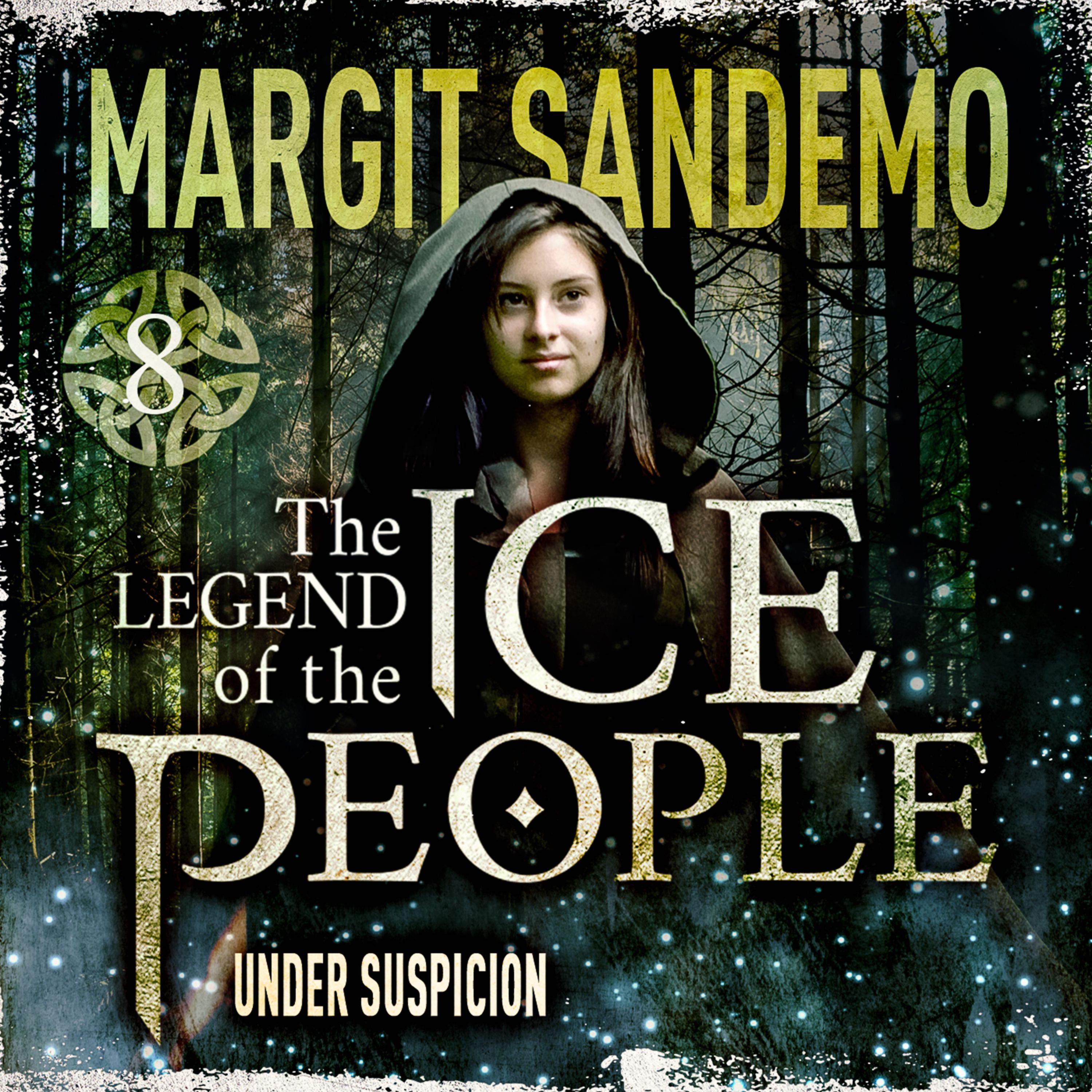 The Ice People 8 - Under Suspicion, ljudbok av Margit Sandemo