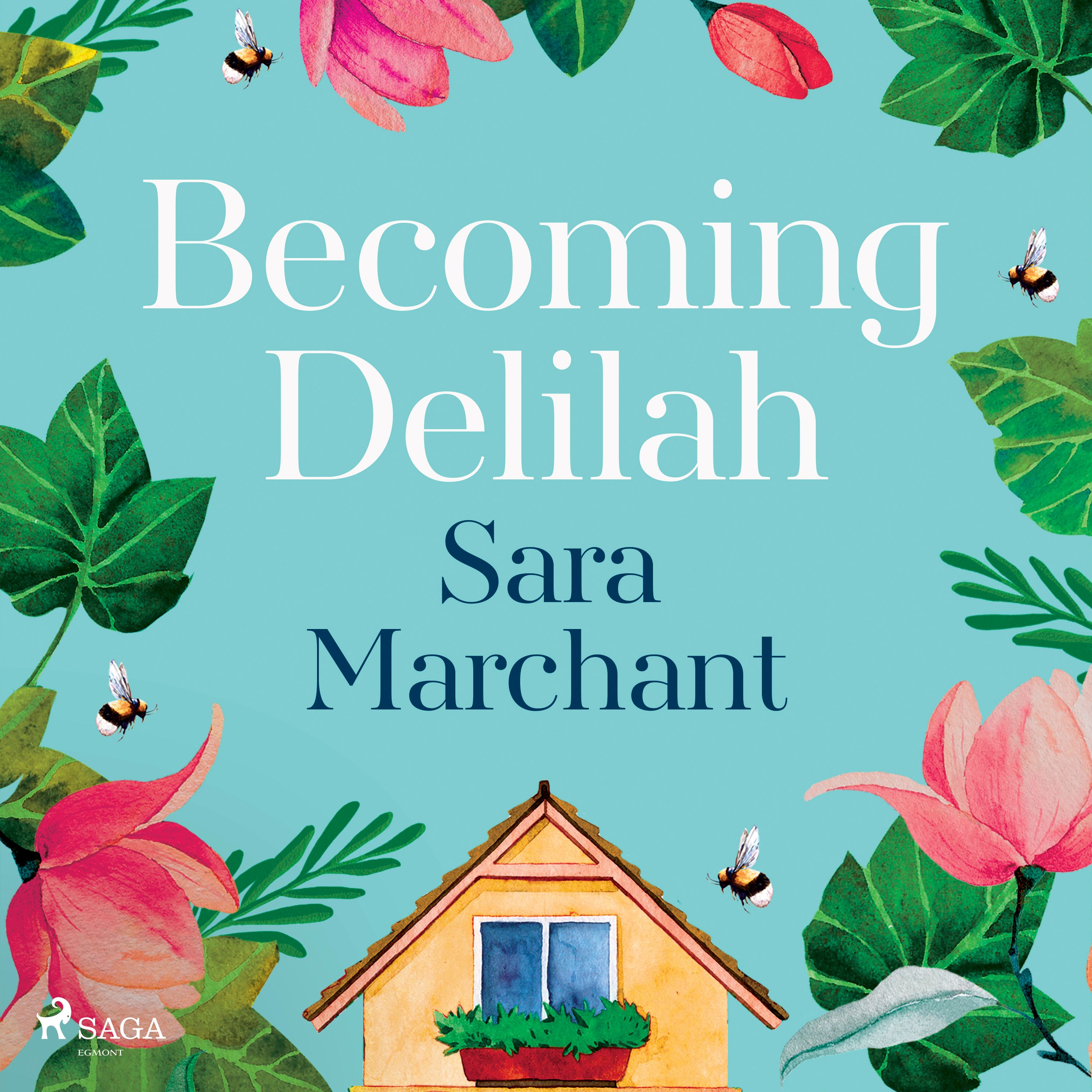 Becoming Delilah, audiobook by Sara Marchant