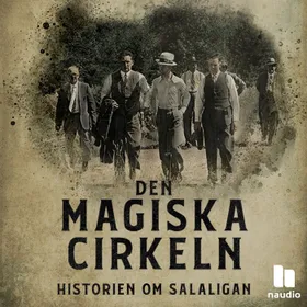 Den magiska cirkeln - historien om Salaligan