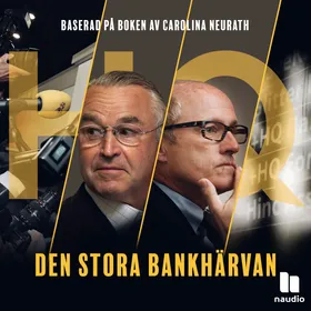 HQ-skandalen: Den stora bankhärvan