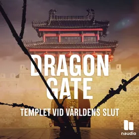 Dragon gate – templet vid världens slut