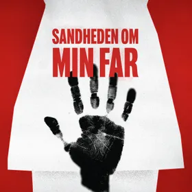 Sandheden om min far